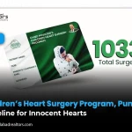 Children’s Heart Surgery Program, Punjab: A Lifeline for Innocent Hearts