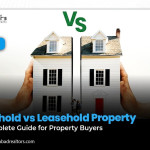 Freehold vs Leasehold Property: A Complete Guide for Property Buyers