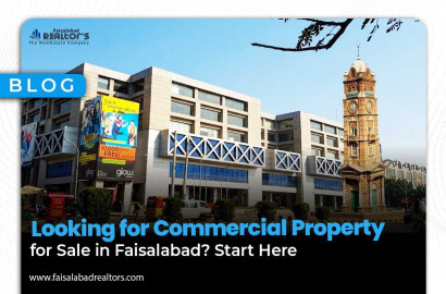 Looking for Commercial Property for Sale in Faisalabad? Start Here