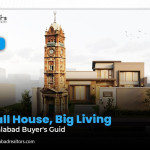 Small House, Big Living: A Faisalabad Buyer's Guide